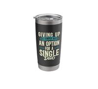 Single Dad Design for Divorced Dads - is Not an Option for Stainless Steel Insulated Tumbler