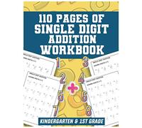 Single digit addition workbook: 110 pages of addition workbook for kindergarten and 1st grade, Math Drills, Digits (1-9)