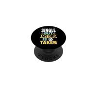 Single Dog Owner Taken Paw PopSockets Adhesive PopGrip