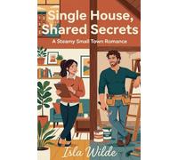 Single House, Shared Secrets