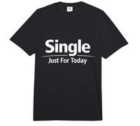 Single Just for Today Comfort Colors Adult Heavyweight T-Shirt