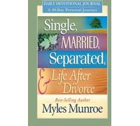 Single, Married, Separated and Life After Divorce Daily Study: A 40 Day Personal Journey: Daily Devotional Journey; A 40-Day Personal Journey