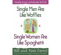 Single Men Are Like Waffles Single Women Are Like Spaghetti