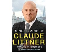 Single-Minded: My Life in Business