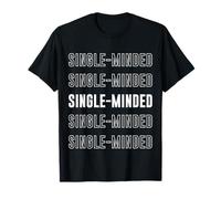 Single-Minded T-Shirt