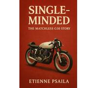 Single-Minded: The Matchless G50 Story