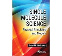 Single Molecule Science: Physical Principles and Models