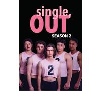 SINGLE, OUT: SEASON 2
