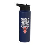 Single Ready to Get Nervous Around Anyone I Find Attractive Stainless Steel Insulated Water Bottle