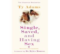 Single, Saved, And Having Sex