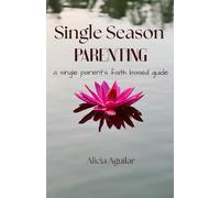 Single Season Parenting