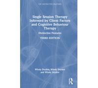 Single-Session Therapy Informed by Client Factors and Cognitive Behaviour Therapy: Distinctive Features
