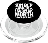 Single Single Because I Know My Worth PopSockets PopGrip for MagSafe