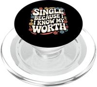 Single Single Because I Know My Worth PopSockets PopGrip for MagSafe