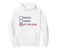 Single Taken At The Gym Funny Bodybuilding Quote Pullover Hoodie