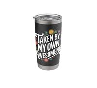 Single Taken By My Own Awesomeness Sarcasm Stainless Steel Insulated Tumbler