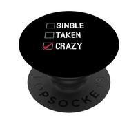 Single Taken Crazy Funny Singles Valentines PopSockets Adhesive PopGrip