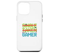 Single Taken Gamer Priorities relationship status tee Case for iPhone 12 Pro Max