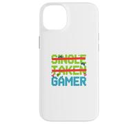 Single Taken Gamer Priorities relationship status tee Case for iPhone 14 Plus