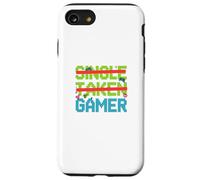Single Taken Gamer Priorities relationship status tee Case for iPhone SE (2020) / 7/8