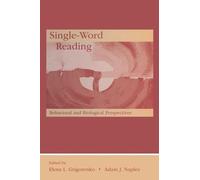 Single-Word Reading: Behavioral and Biological Perspectives (New Directions in Communication Disorders Research)