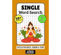Single Word Search Puzzle Book: 50+ Fun & Easy-to-Read Puzzles Exploring Self-Love, Independence & The Joy of Being Single, Gift for Empowered Singles, Adults, Seniors & Teens
