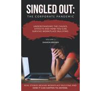 Singled Out:: The Corporate Pandemic (SINGLED OUT SERIES)