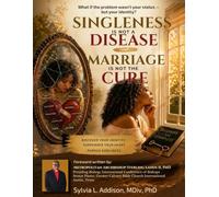 Singleness Is Not a Disease & Marriage Is Not the Cure (Redemption Ministry Bible Study Series)