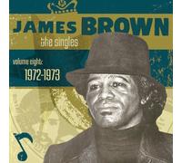 Singles 8: 1972-1973 Original recording remastered Edition by Brown, James (2009) Audio CD