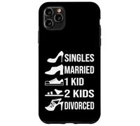 Singles Married 1 Kid 2 Kids Divorced Case for iPhone 11 Pro Max