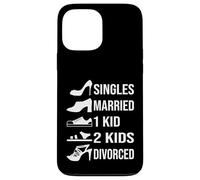 Singles Married 1 Kid 2 Kids Divorced Case for iPhone 13 Pro Max