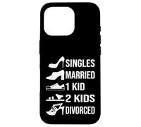 Singles Married 1 Kid 2 Kids Divorced Case for iPhone 16 Pro