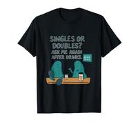 Singles or Doubles? Pickleball Bar Humor Design T-Shirt