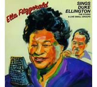 Ella Fitzgerald Sings Duke Ellington: The studio & live small groups (CD) Album