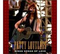 Sings Songs of Love by Loveless, Patty Original recording reissued, Original recording remastered edition (1996) Audio CD