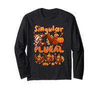Singular Plural Thanksgiving Group Turkeys Grammar Teacher Long Sleeve T-Shirt