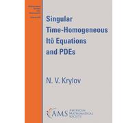Singular Time-Homogeneous Ito Equations and PDEs