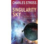 Singularity Sky by Stross, Charles (February 3, 2005) Paperback