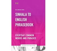 Sinhala To English Phrasebook - Everyday Common Words And Phrases