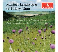 Sini Virtanen, Eunmi Ko & Andrew Barnhart - Tann: The Musical Landscapes of Hilary Tann
