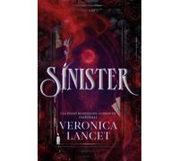 Sinister : A Dark Academia Gothic Romance