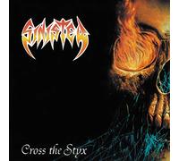 Sinister - Cross the Styx -Reissue-