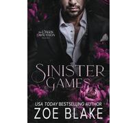 Sinister Games: A Dark Enemies to Lovers Romance (Dark Obsession)