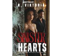 Sinister Hearts: A Steamy BWWM interracial Multicultural Standalone Psychological Thriller Romance Novel (BEAUTIFUL LIES)