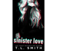 Sinister Love: Volume 2 (Dark Intentions)