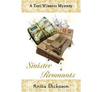Sinister Remnants: (A Tori Winters Mystery Book 4)