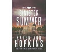 Sinister Summer: 21 (Serenity's Plain Secrets)