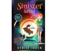 Sinister Sunday: A Tabitha Chase Days of the Week Mystery