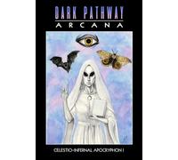 Sinister Tarot: Dark Pathway arcana: Celestio-Infernal Apocryphon I