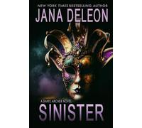 Sinister: Volume 2 (Shaye Archer Series)